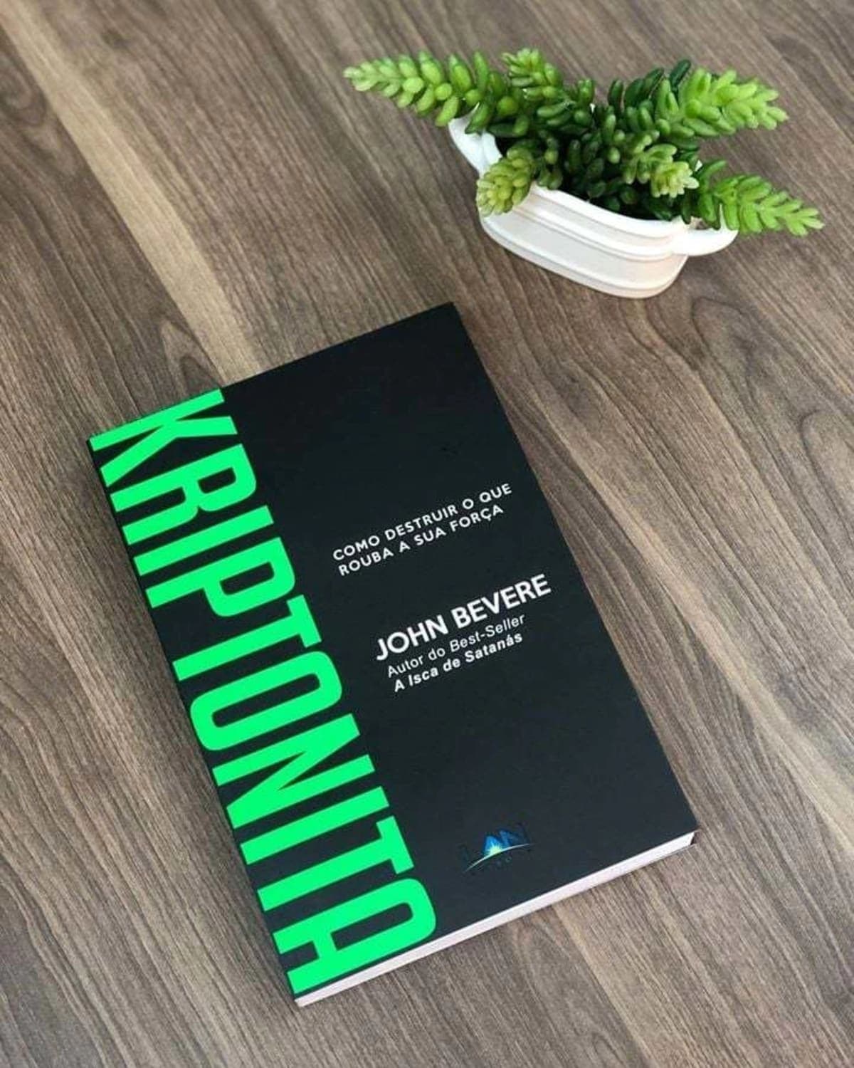 Kriptonita: Como Destruir o Que Rouba Sua Força (John Bevere)